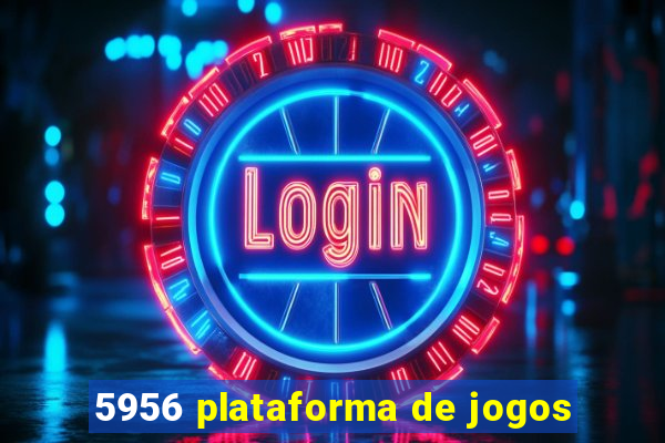 5956 plataforma de jogos